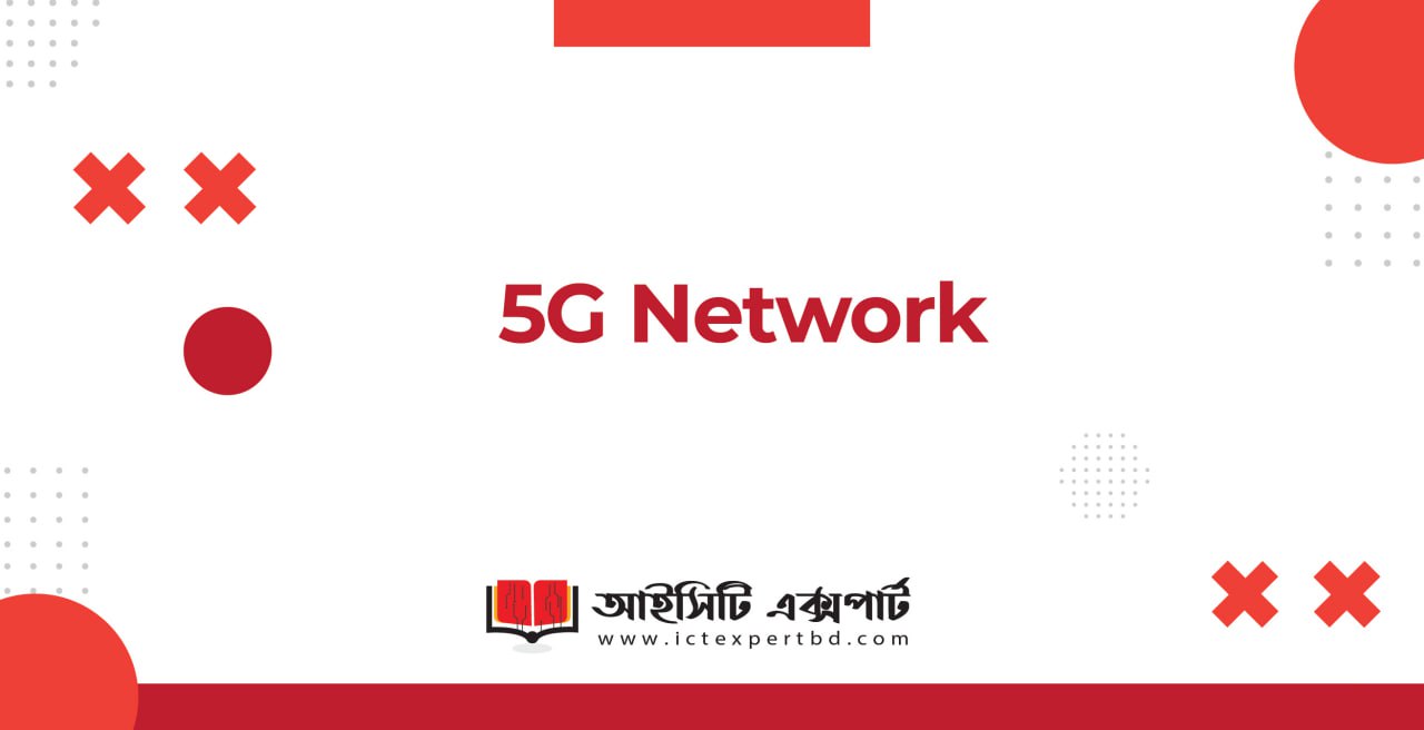 5G Network